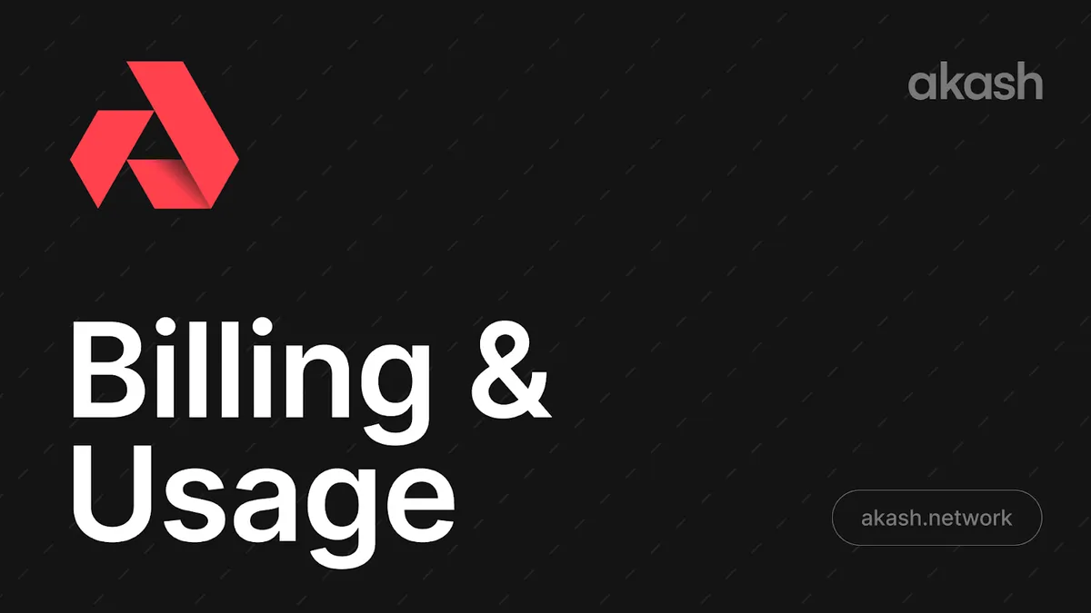 banner image for the post Billing & Usage Analytics in Akash Console & API